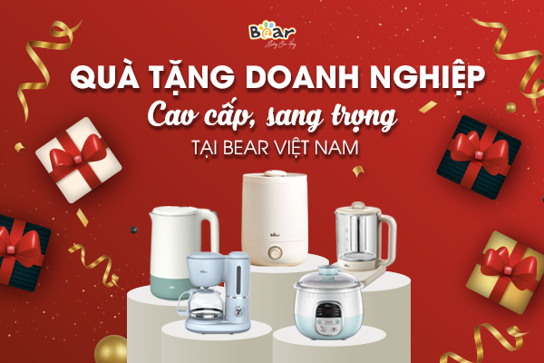 Quà tặng doanh nghiệp cao cấp và sang trọng nhất tại Bear Việt Nam