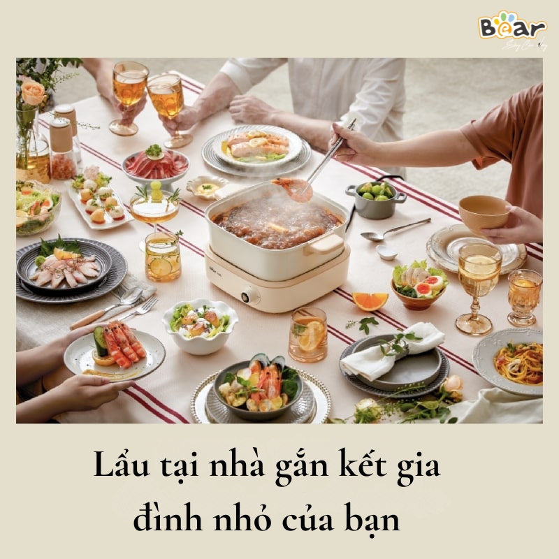 Lẩu ngon tại nhà gắn kết gia đình nhỏ của bạn