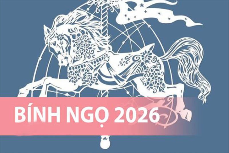 Năm 2026 là năm con gì? 2026 mệnh gì?