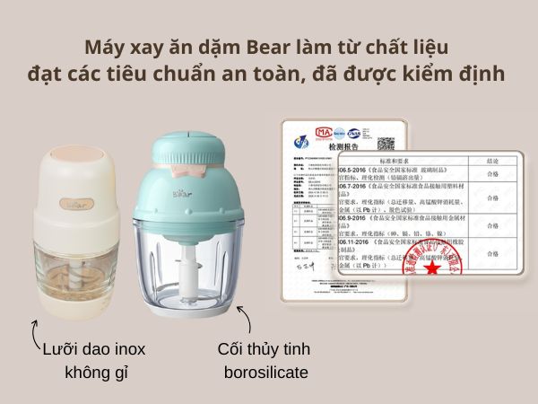 Máy xay ăn dặm Bear sử dụng chất liệu đạt các tiêu chuẩn an toàn, đã được kiểm định