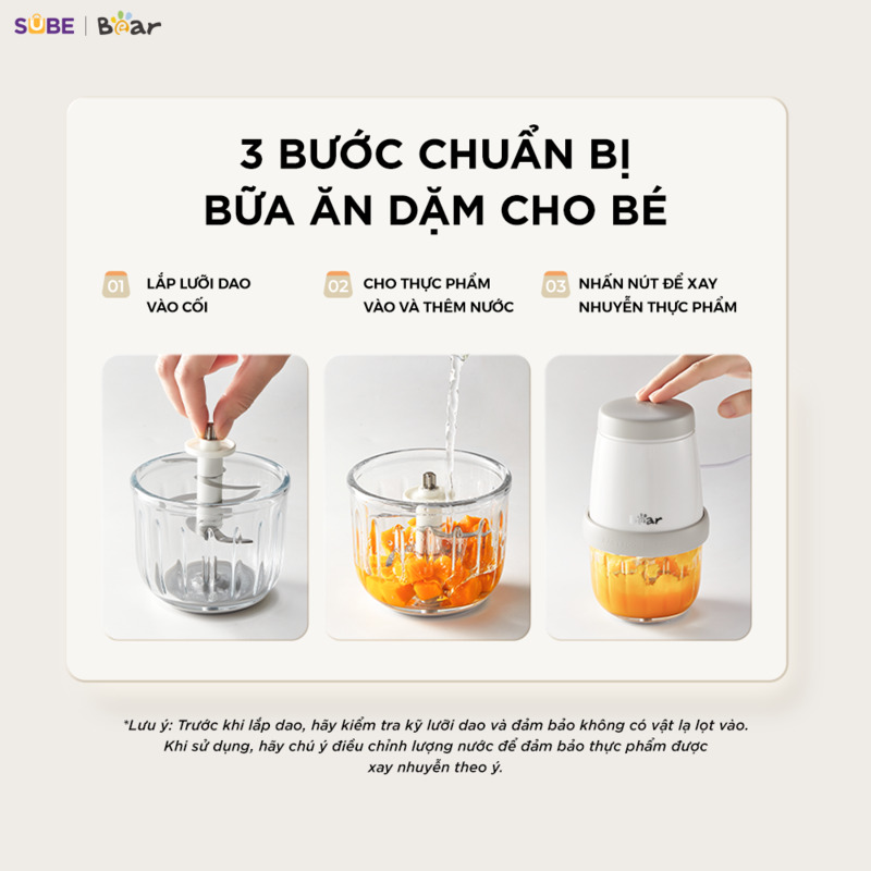 Máy xay ăn dặm Bear 0.3L CH-5H02D24 Các bước sử dụng Máy xay ăn dặm Bear 0.3L CH-5H02D24