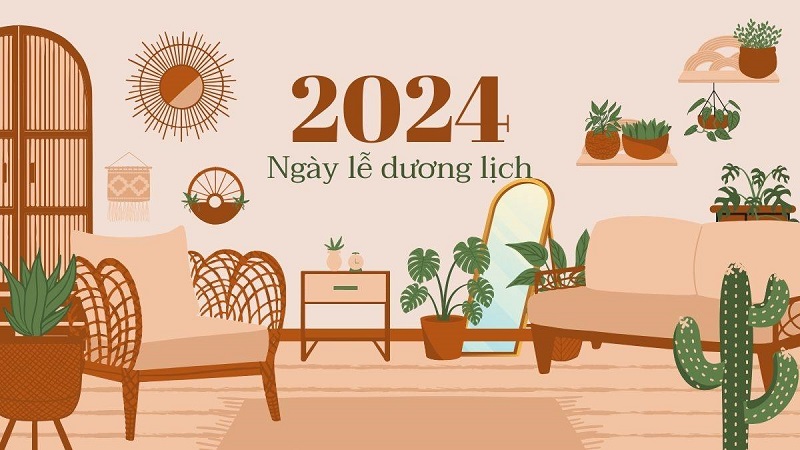 Ngày lễ Dương lịch theo lịch vạn niên năm 2024