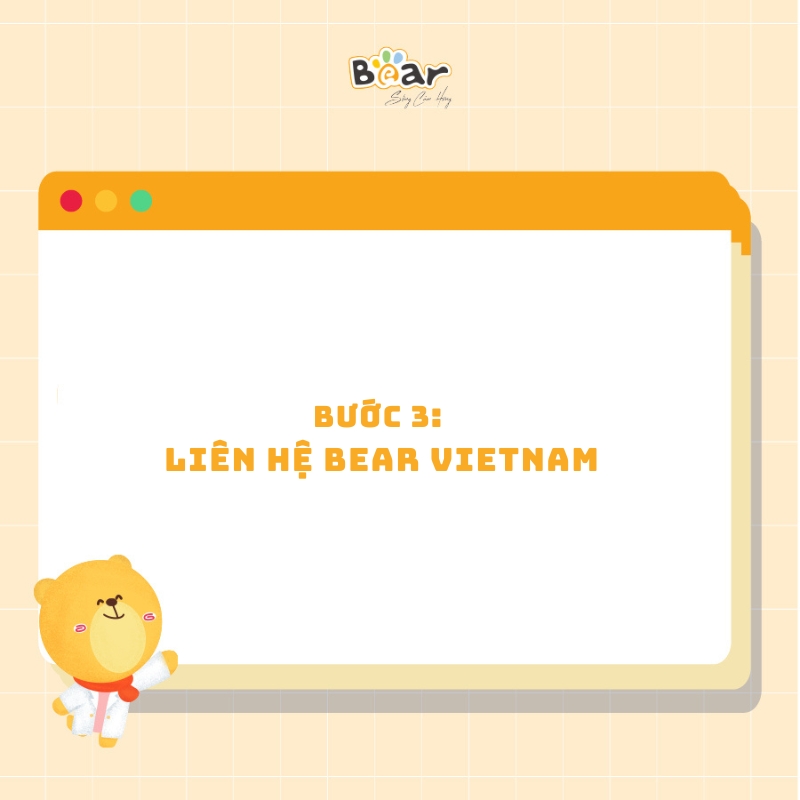 Quy trình xử lý hàng lỗi khi mua hàng - Liên hệ Bear Vietnam